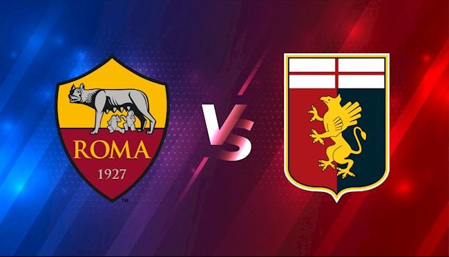 roma genoa Soi kèo tài xỉu AS Roma vs Genoa, 21h ngày 5/2/2022 - Serie A