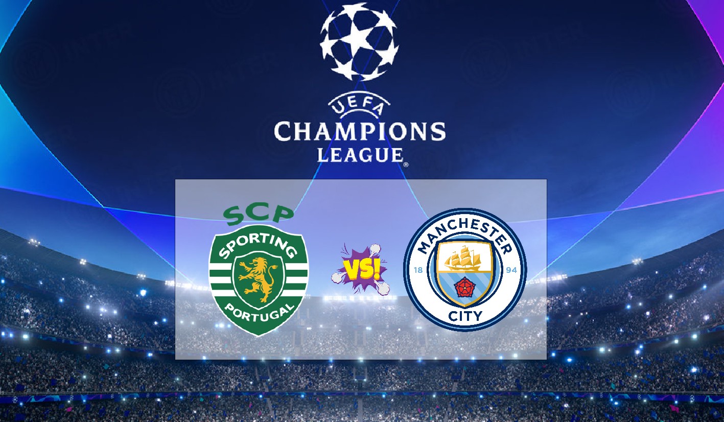 lisbon vs manc Soi kèo tài xỉu Sporting CP vs Man City, 03h00 ngày 16/2 - Champions League