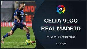 Soi kèo tài xỉu Celta Vigo vs Real Madrid 23h30 ngày 02/4/22 – La Liga 