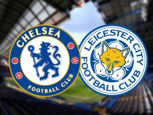 Soi kèo tài xỉu Chelsea vs Leicester, 2h00 ngày 20/5, Ngoại hạng Anh